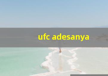 ufc adesanya